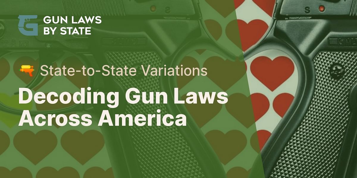 How do gun laws vary from state to state?
