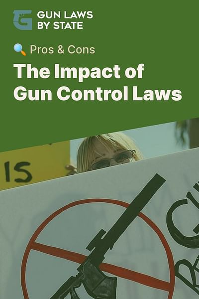 Gun Laws Pros And Cons What are the pros and cons of gun control laws?